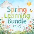 The Complete Spring Learning Bundle (K–2)